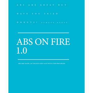 ABS ON FIRE 1.0 Training Program-Programs-Coach Holly