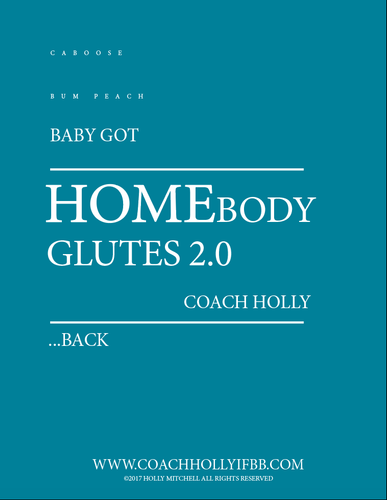 GLUTES HomeBody - At-Home Leg and Glute Training Program-Glutes-Coach Holly