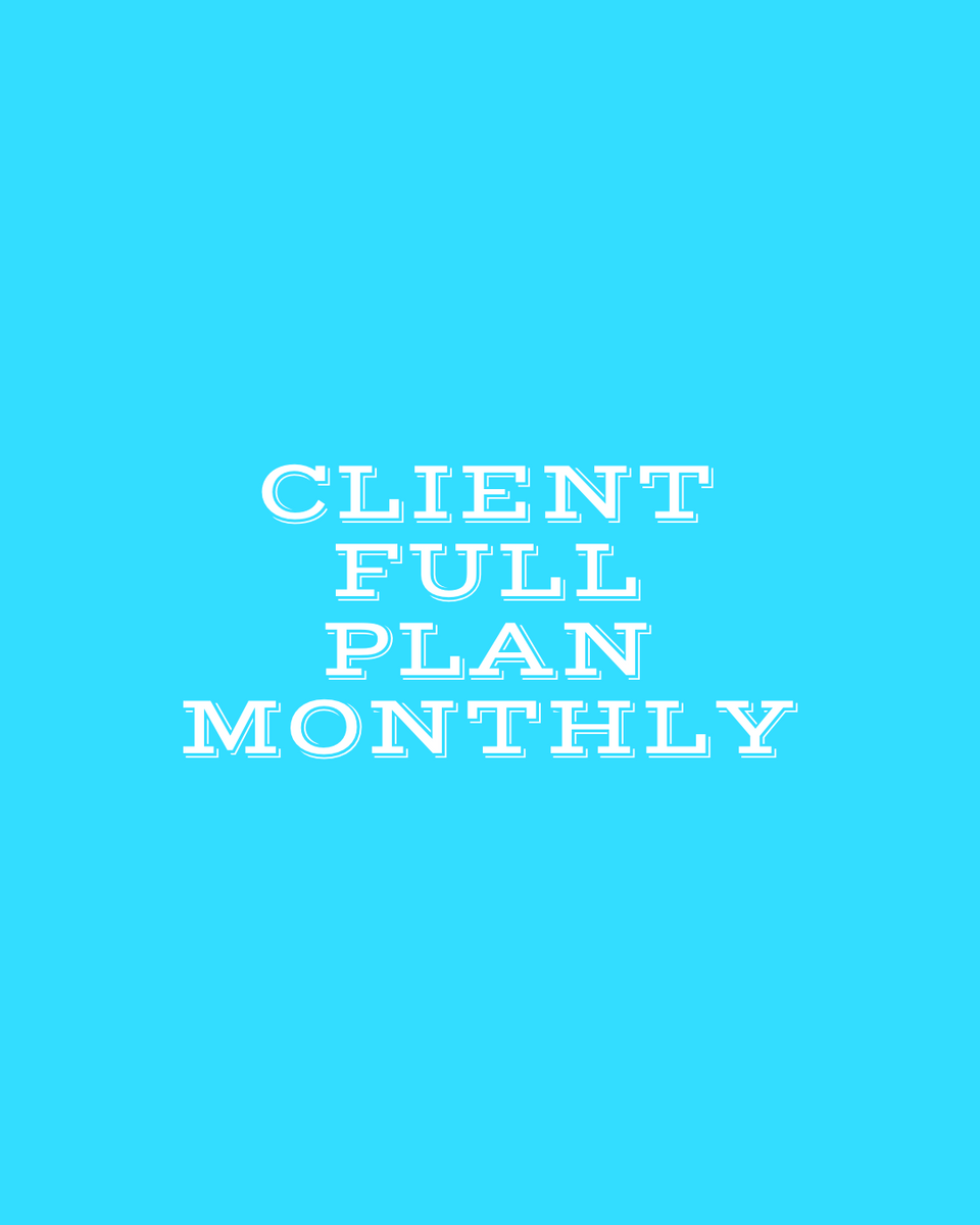 Client Full Plan Monthly – Coach Holly